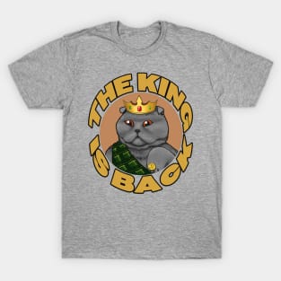 The King Is Back T-Shirt